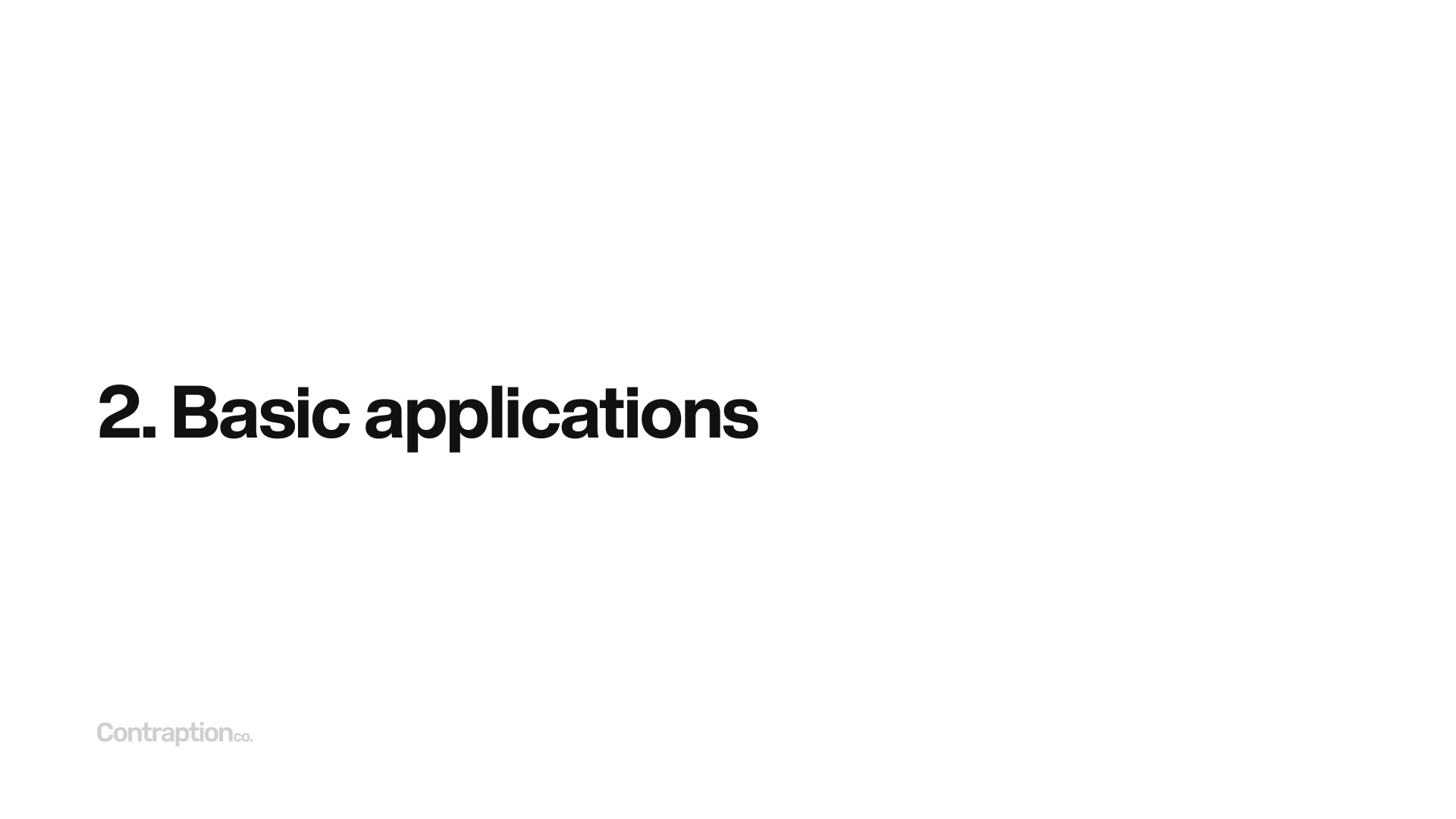 2. Basic applications