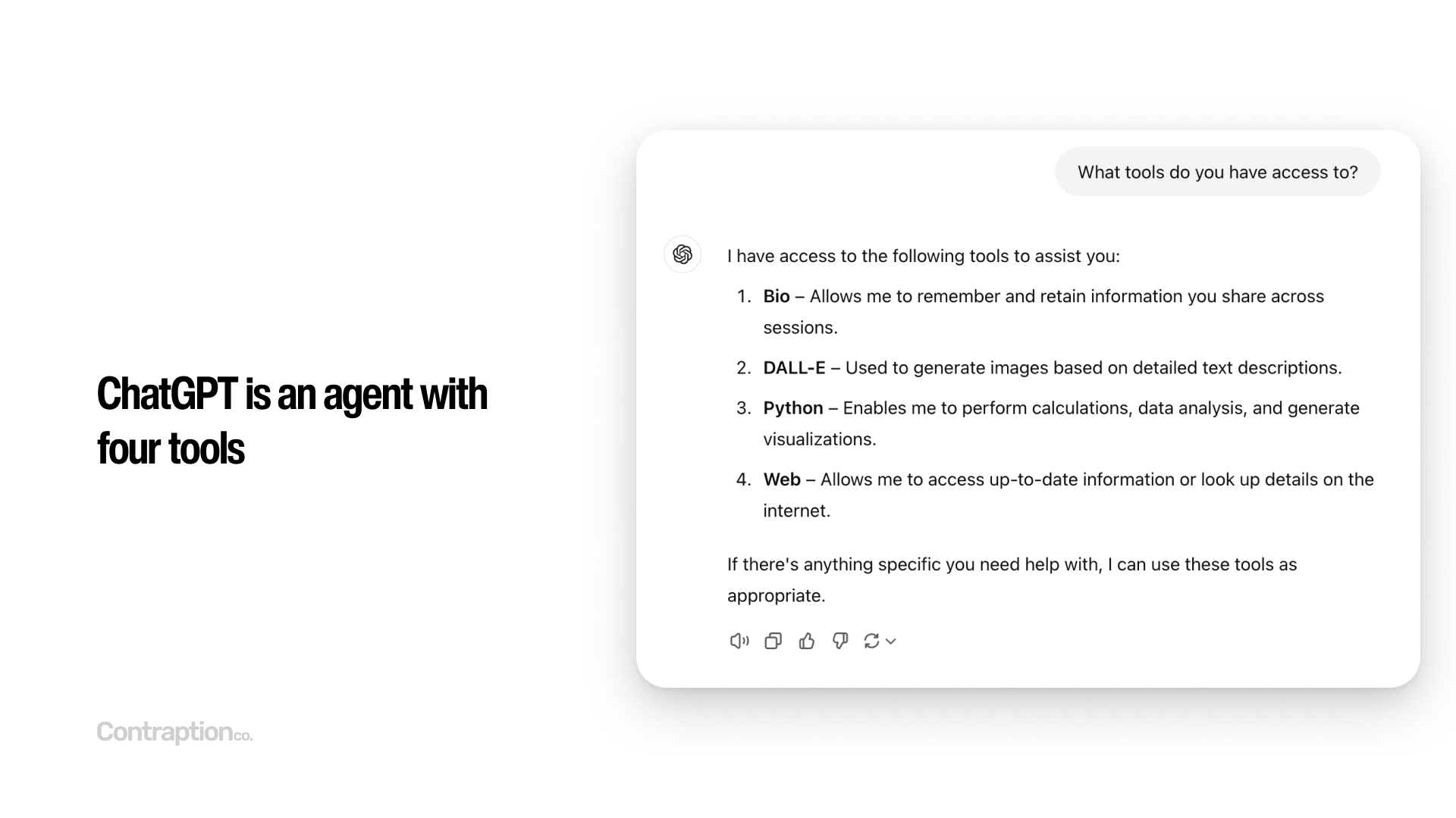 ChatGPT is an agent with four tools - Bio, Dall-E, Python, and Web